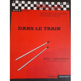 G. Paczynski : Dans Le Train Un Tour Du Monde En Percussion Zurfluh - Rhymo Plus -