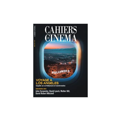 Les Cahiers Du Cinéma N° 797 _ Voyage À Los Angeles, Enquête Sur Un Hollywood En Transformation : Rencontres Avec John Carpenter, David Lynch, Walter Hill, David Robert Mitchell _ Avril 2023