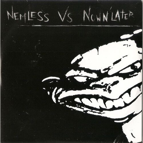 Now N'later Vs Nemless Split Cd
