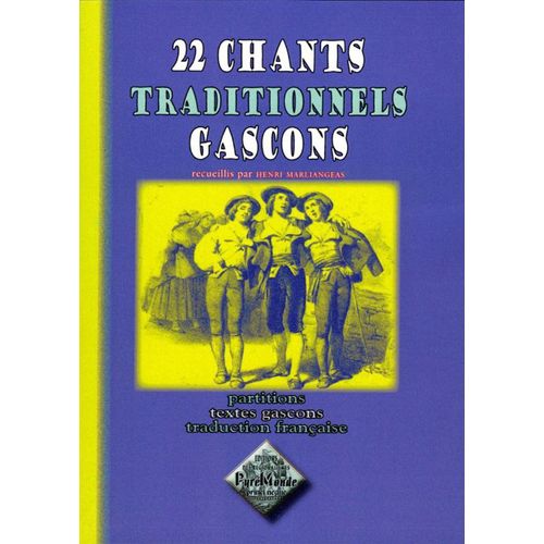 22 Chants Traditionnels Gascons
