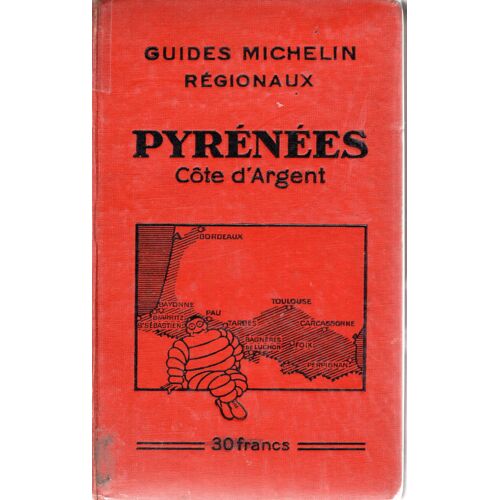 Guides Michelin Régionaux, Pyrénées, Côte D'argent 1930-1931