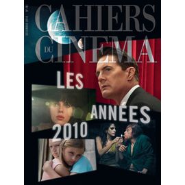 Les Cahiers Du Cinéma N° 761 _ Les Années 2010 : Top 10 Des Cahiers Et Des Cinéastes / Elia Suleiman / Cinéma Soudanais / Mireille Perrier _ Décembre 2019