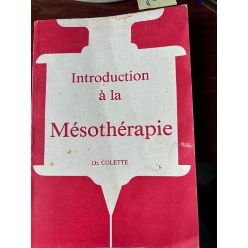 Initiation À La Mésothérapie, Dr Colette