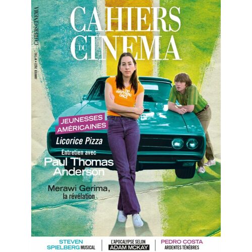 Les Cahiers Du Cinéma N° 783 _ Licorice Pizza : Paul Thomas Anderson Et Merawi Gerima / Adam Mccay / Vitalina Varela / West Side Story, Steven Spielberg / Manoel De Oliveira / Pedro Costa _ Janv. 2022
