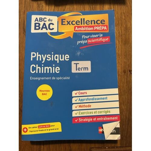 Abc Du Bac, Ambition Prépa, Physique Chimie Terminale (Nouveau Bac)