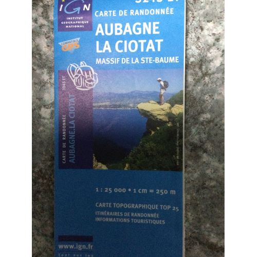 Carte Ign 1:25000 - Aubagne La Ciotat - Massif De La Ste Baume