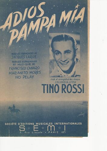 Adios, Pampa Mia. Tino Rossi. A 99