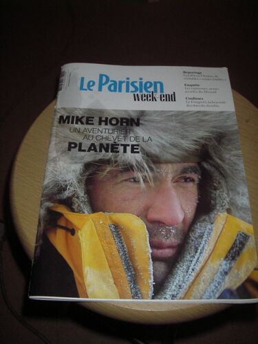 Le Parisien Week-End ( Supplément Parisien ). " Mike Horn, Un Aventurier Au Chevet De La Planète ". - Reportage: La Gpa En Ukraine, De Véritables "Usine À Bébés ". - Enquête: Les Espionnes, Armes .