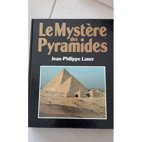 Le Mystère Des Pyramides 