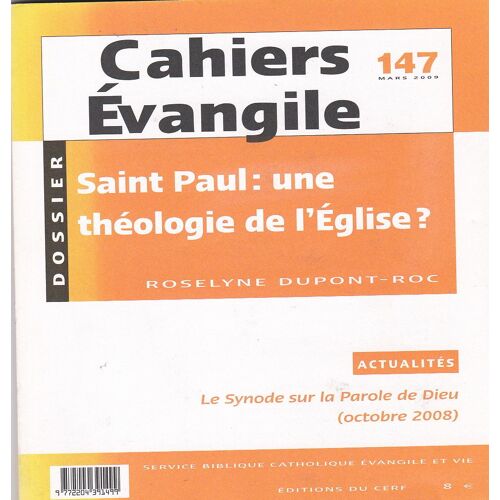 Cahier Evangile N° 147 - Saint Paul : Une Théologie De L'Eglise