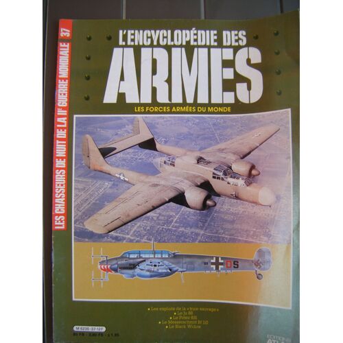 L'encyclopedie Des Armes N°37 -Les Chasseurs De Nuit De La 2eme Guerre Mondiale