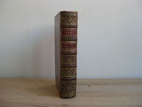 Du Renversement Des Libertez De L'eglise Gallicane - Dans L'affaire De La Constitution Unigenitus - Tome Second