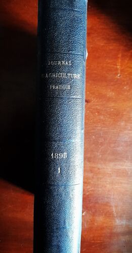 Journal D'Agriculture Pratique, 1895 Tome 1 Relié Et Illustré De Dessins De Penne En Chromolithographie