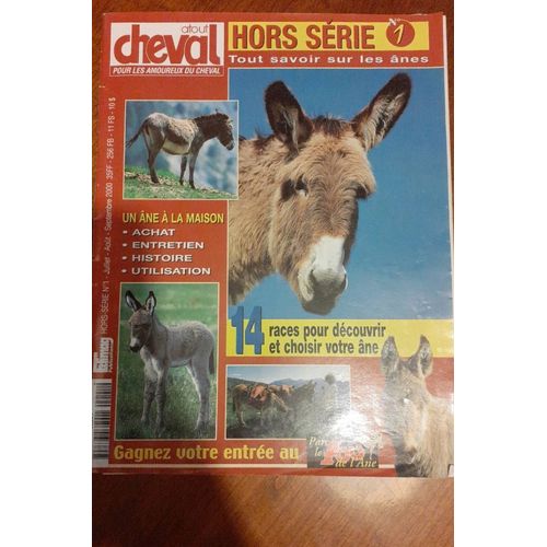 Atout Cheval - Hors Série N 1 Tout Savoir Sur Les Ânes 