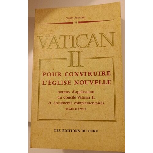 Vatican 2 Pour Construire L'Église Nouvelle Éditions Cerf