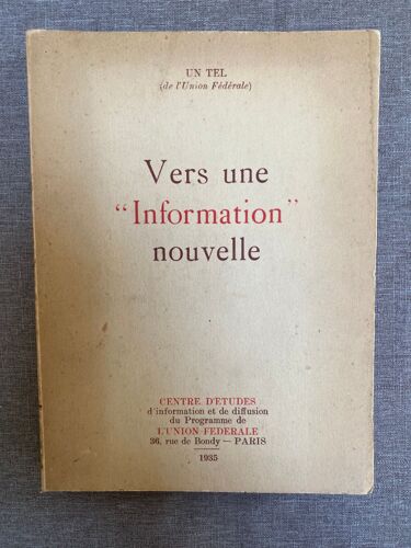 Vers Une Information Nouvelle