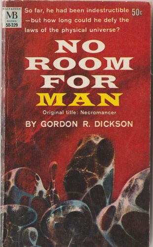 Gordon. R. Dickson. No Room For Man