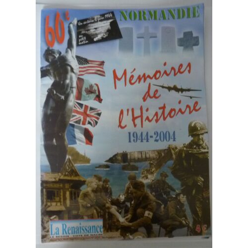 Mémoires De L'histoire 1944 2004 Normandie 60 Ans Numéro Spécial Du Journal Renaissance Le Bessin Côte De Nacre