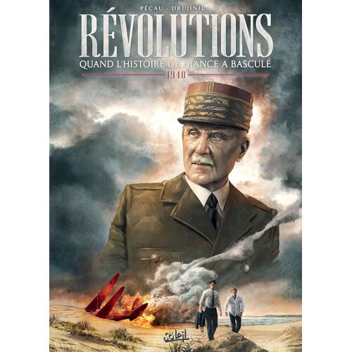 Révolutions - Quand L'histoire De France A Basculé T02: 1940 Broché – Illustré, Octobre 2018
