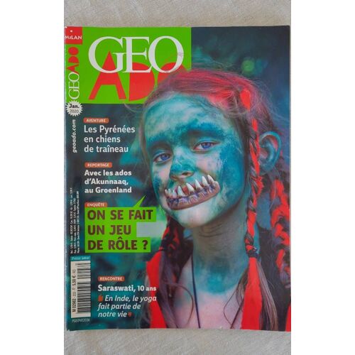 Geo Ado . No 203 - Janvier 2020. On Se Fait Un Jeu De Rôle ?