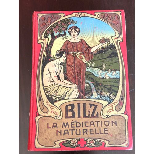 Bilz La Médication Naturelle 2 Tomes