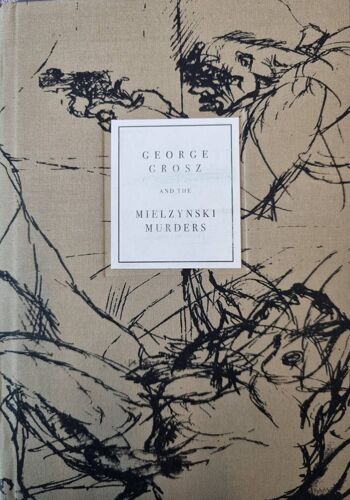 George Grosz Mielzynski Murders