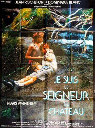 Je Suis Le Seigneur Du Chateau De Régis Wargnier - 1988 - Jean Rochefort - Dominique Blanc - Regis Arpin - David Behar - Pascale Le Goff - Affiche Cinéma Originale