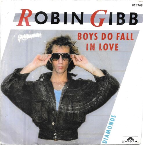 Robin Gibb : Boys Do Fall In Love / Diamonds [Vinyle 45 Tours 7"] 1984