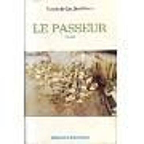 Le Passeur - Louis De La Bouillerie-Herault Editions
