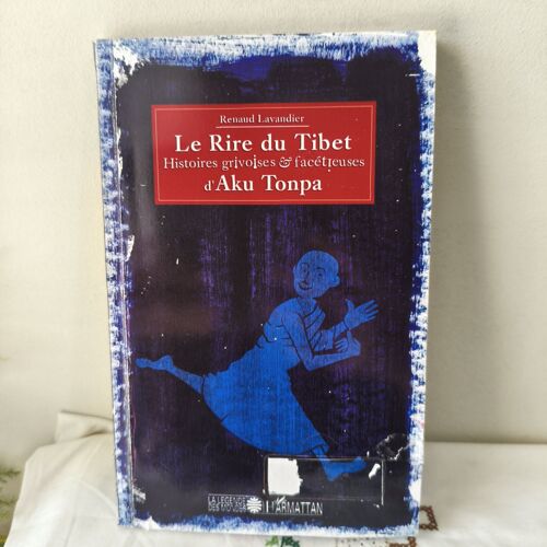 Le Rire Du Tibet De Renaud Laavandier