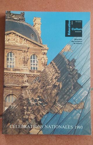 Education Culture - Celebrations Nationales 1993 - Direction Des Archives De France
