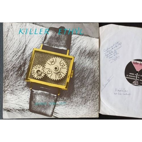 Killer Ethyl (Dédicacé De Raisin Sec + Bambi + Tryphon ) - Henri A Le Sida / Le Digestif.. Quinze Zero Sept 1986 Fin De Siècle Rec. 6/N France - Maxi Single 45rpm/12" - Rock Français (Lille) Axonalix