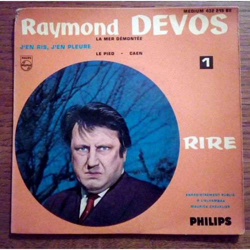 Raymond Devos J'En Ris, J'En Pleure 45t