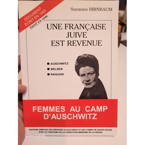 Une Française Juive Est Revenue - Auschwitz, Belsen, Raguhn