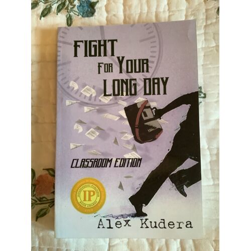 Fight Your Long Day, Roman En Anglais D’Alex Kudera