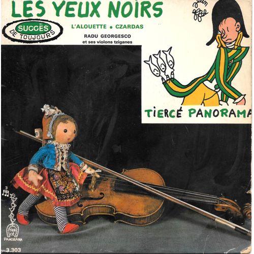 Radu Georgesco (Violons Tziganes) : Les Yeux Noirs / L'alouette / Czardas [Vinyle 45 Tours 7" Ep]