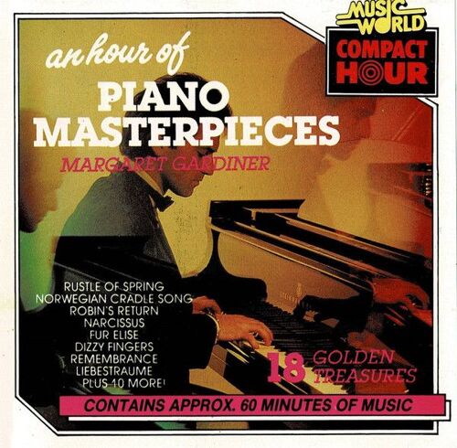 Margaret Gardiner – An Hour Or Piano Masterpieces