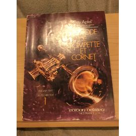 Guy Aptel Methode De Trompette Et Cornet Volume 1 Éditions Delrieu