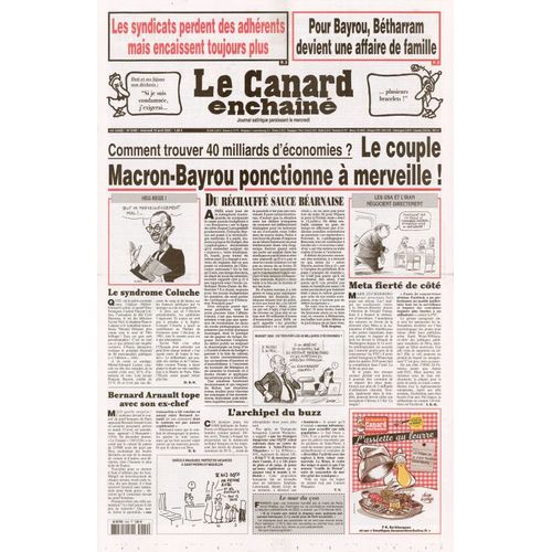 Le Canard Enchainé N° 5449 : "Le Couple Macron Bayrou Ponctionne À Merveille !"