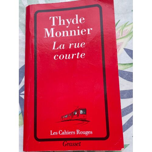 La Rue Courte Thyde Monnier 
