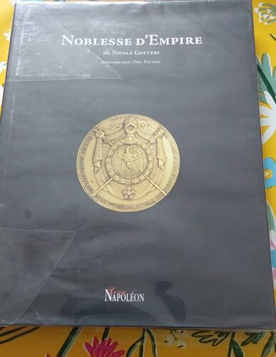 Noblesse D Empire  - Nicole Gotteri