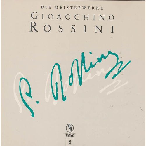 Gioacchino Rossini "Die Meisterwerke"