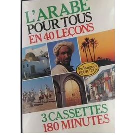 L'Arabe Pour Tous En 40 Leçons