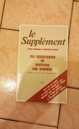 Le Supplément Foi Chrétienne Et Pouvoirs Des Hommes.