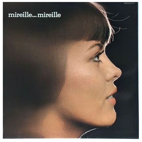 Mireille Mathieu * Mireille Mireille * Vinyle 33 T