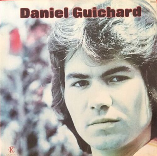 Daniel Guichard * Vinyle 33 T *