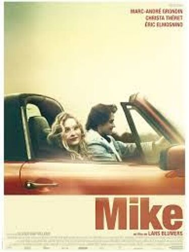 Mike De Lars Blumers Avec Marc-André Grondin, Christa Théret... - Affiche Originale De Film Format 120 X 160 Cm
