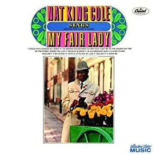 Nat King Cole My Fair Lady 5 Bonus Tracks .