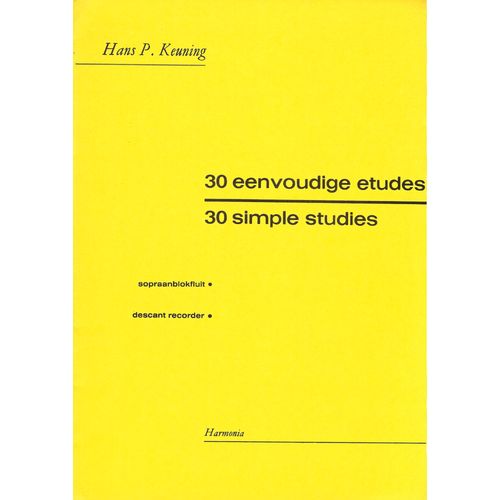 Partitions Pour Flûte À Bec: Hans Peter Keuning, 30 Simple Studies - Edition Harmonia Hu2160