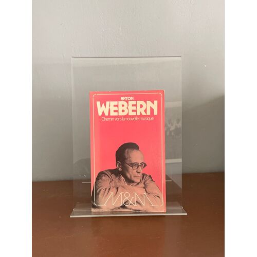 Chemin Vers La Nouvelle Musique Anton Webern